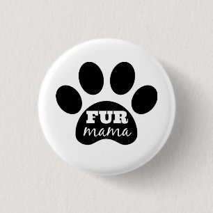 Badge Rond 2,50 Cm Maman Button de FOURRURE