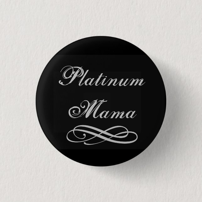 Badge Rond 2,50 Cm Maman de platine (Devant)