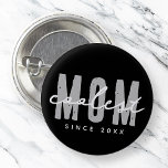 Badge Rond 2,50 Cm Maman la plus cool depuis 20XX Moderne Simple Prep<br><div class="desc">Ce design simple et moderne est composé de la typographie de san serif.</div>