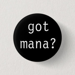 Badge Rond 2,50 Cm mana obtenu ?