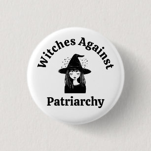 Badge Rond 2,50 Cm Manifestation politique antiféministe sorcière ant