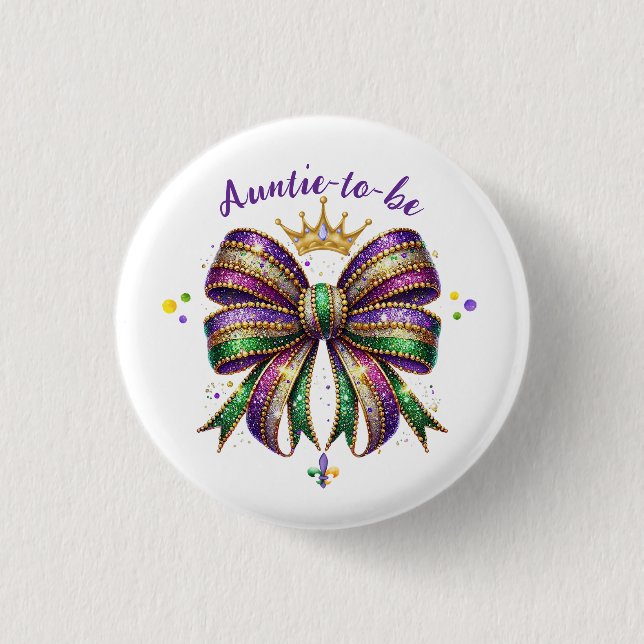 Badge Rond 2,50 Cm Mardi Gras Auntie-to-be (Devant)