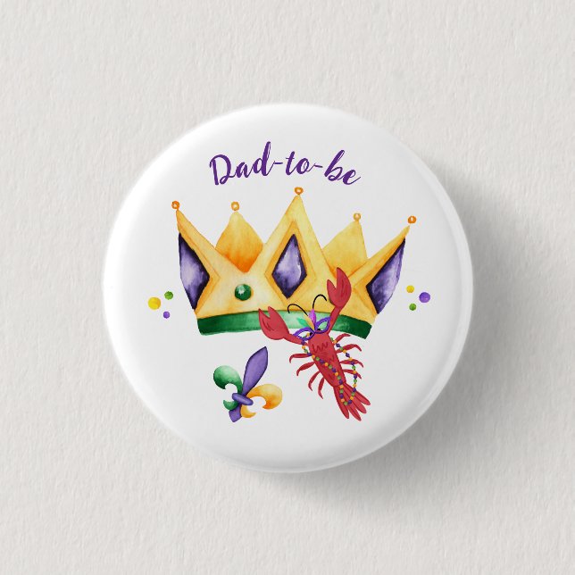 Badge Rond 2,50 Cm Mardi Gras King Crown Dad-to-be (Devant)