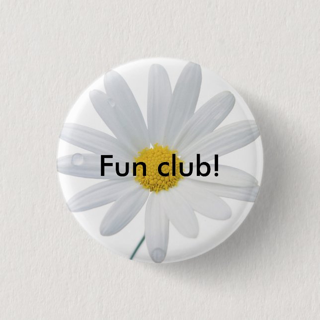Badge Rond 2,50 Cm marguerite, club d'amusement ! (Devant)