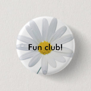 Badge Rond 2,50 Cm marguerite, club d'amusement !