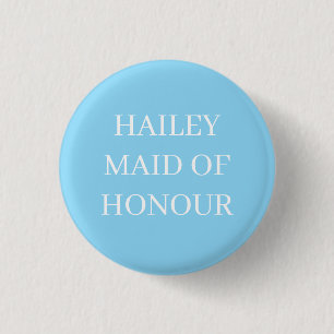 Badge Rond 2,50 Cm Mariage NIP DU BOUTON HONNEUR HONNEUR MAID