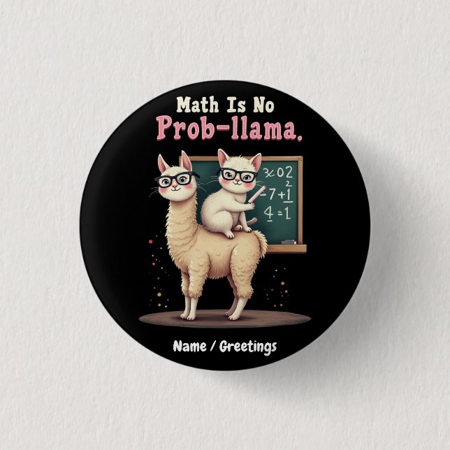 Badge Rond 2,50 Cm Math Is No Prob-llama Fun & Cute Math Inspiration (Devant)