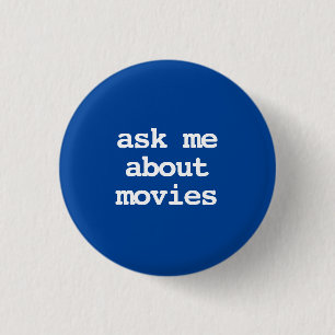 Badge Rond 2,50 Cm me demander à propos de films typographie Bouton