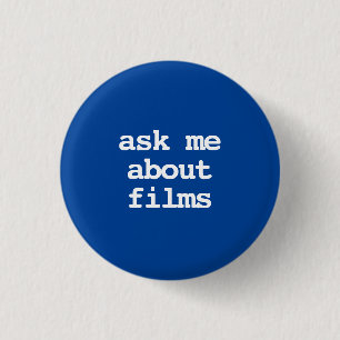 Badge Rond 2,50 Cm me demander à propos de films typographie Bouton