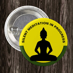 Badge Rond 2,50 Cm Méditation SILENCIEUSE en cours /Bouddha, Mindfuln
