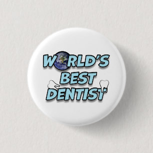 Badge Rond 2,50 Cm Meilleur dentiste du monde