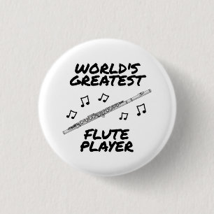 Badge Rond 2,50 Cm Meilleur Joueur de Flûte du monde, Flutist Funny