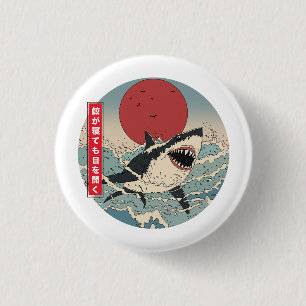 Badge Rond 2,50 Cm Même lorsqu'un requin dort, il garde les yeux ouve
