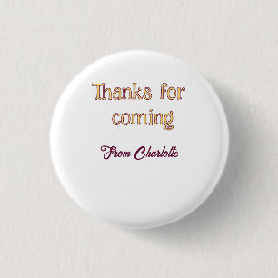 Badge Rond 2,50 Cm merci d'être venu nom à ajouter message texte oran