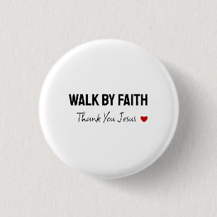 Badge Rond 2,50 Cm Merci Jésus Béni Marcher par la foi