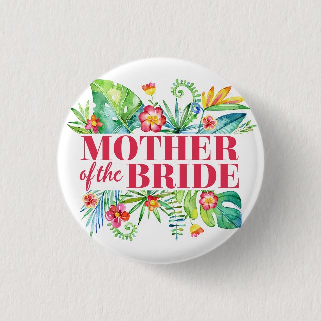 Badge Rond 2,50 Cm Mère de la mariée Destination tropicale Mariage (Devant)