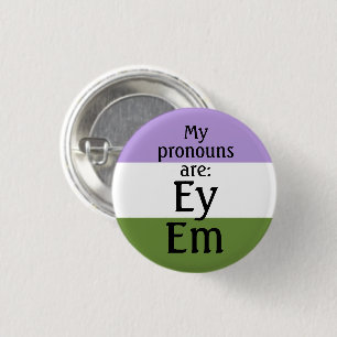 Badge Rond 2,50 Cm Mes pronoms sont : Ey Em - drapeau genderqueer