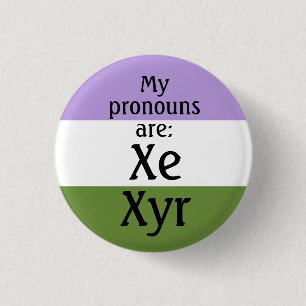 Badge Rond 2,50 Cm Mes pronoms sont : Xe Xyr - drapeau genderqueer