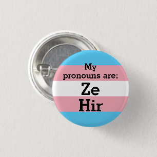 Badge Rond 2,50 Cm Mes pronoms sont : Ze Hir - Drapeau Trans