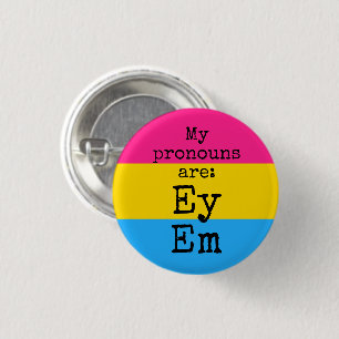 Badge Rond 2,50 Cm Mes pronouns sont : Ey Em - drapeau pansexuel