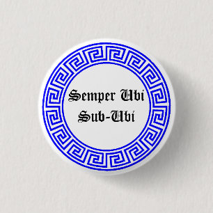Badge Rond 2,50 Cm Message latin de service public