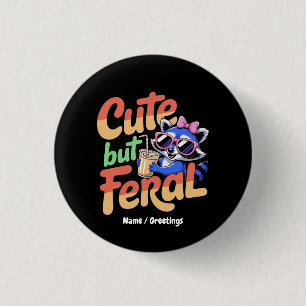 Badge Rond 2,50 Cm Mignon Mais Féroce Drôle Adorable Raton Laveur Rét
