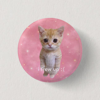 Badge Rond 2,50 Cm mignon mème drôle de chaton "j'ai fait pipi" broch