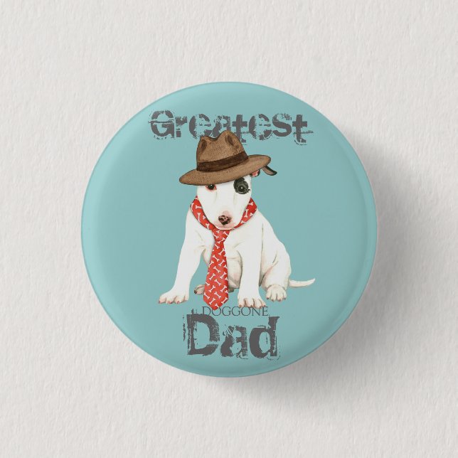 Badge Rond 2,50 Cm Miniature Bull Terrier Papa (Devant)