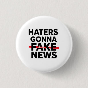 Badge Rond 2,50 Cm Minimalist T-Shirt Design with "Haters Gonna Fake 
