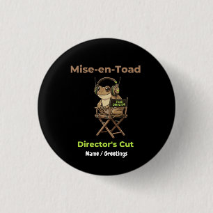 Badge Rond 2,50 Cm Mise-en-Toad Director’s Cut Cinéma Pun Toad Art