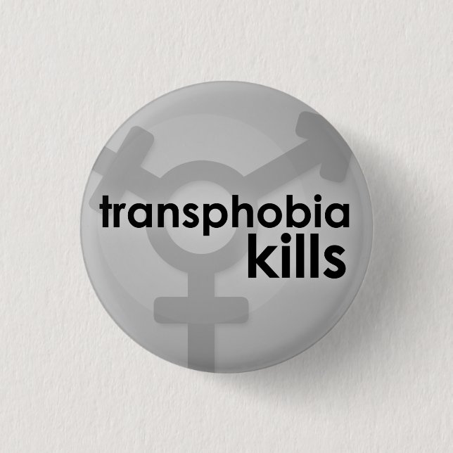 Badge Rond 2,50 Cm Mises à mort de Transphobia (Devant)