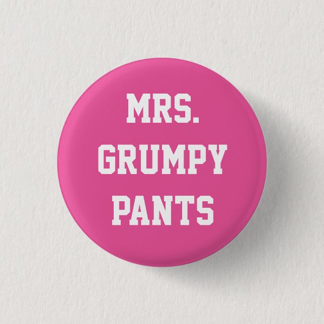 Badge Rond 2,50 Cm Mme Grumpy Pants Button (Devant)