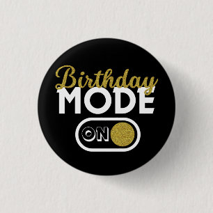 Badge Rond 2,50 Cm Mode Anniversaire activé