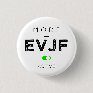 Badge Rond 2,50 Cm Mode EVJF activé