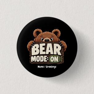 Badge Rond 2,50 Cm Mode Ours Activé : Graphique Drôle d'Ours Grizzly