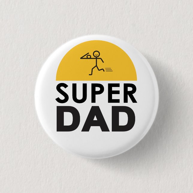 Badge Rond 2,50 Cm Modern Beautiful Design "SUPER DAD" (Devant)
