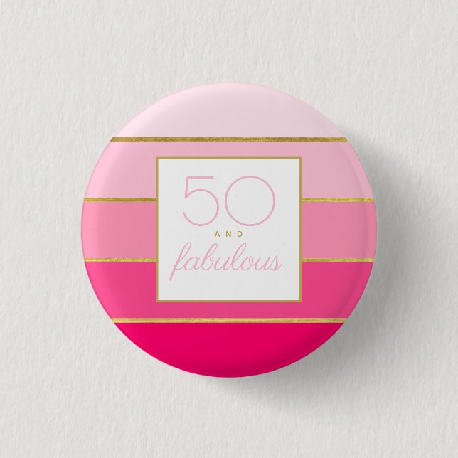 Badge Rond 2,50 Cm Modern Pink & Gold 50 et fabuleux anniversaire (Devant)