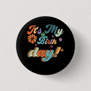 Badge Rond 2,50 Cm Mon Anniversaire Rétro Super Fleur d'anniversaire