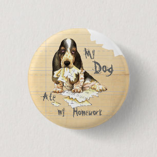 Badge Rond 2,50 Cm Mon Basset a mangé ma maison