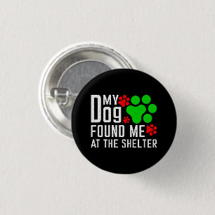 Badge Rond 2,50 Cm Mon Chien M'A Trouvé Chez Les Amoureux de les chie