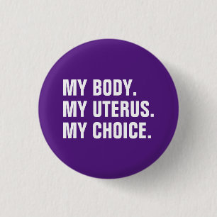 Badge Rond 2,50 Cm Mon corps Mon utérus mon choix violet minimaliste