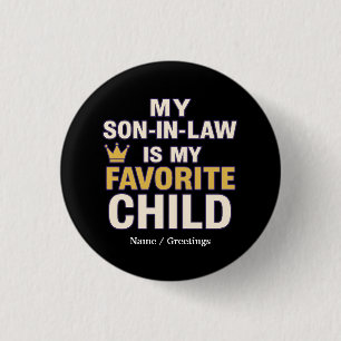 Badge Rond 2,50 Cm Mon gendre Est Ma Famille Amusante Favorite Pour E