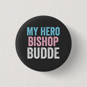 Badge Rond 2,50 Cm Mon Héros Mgr Budde Trans LGBT Trump ont pitié