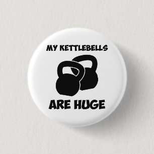 Badge Rond 2,50 Cm Mon Kettlebells sont séance d'entraînement énor