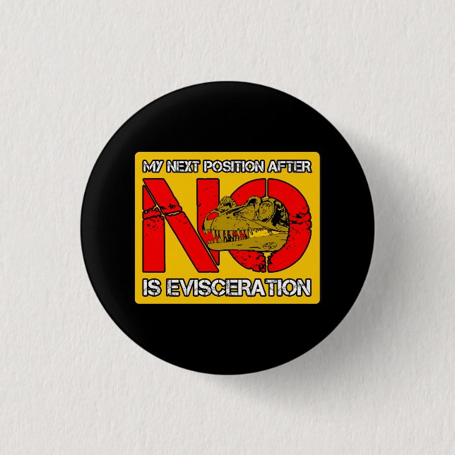Badge Rond 2,50 Cm Mon prochain poste - Version Ceratosaurus (Devant)