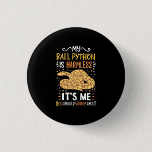 Badge Rond 2,50 Cm Mon Python Ball Est Inoffensif