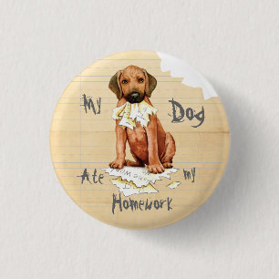 Badge Rond 2,50 Cm Mon rhodésien Ridgeback a mangé mon bouton de trav