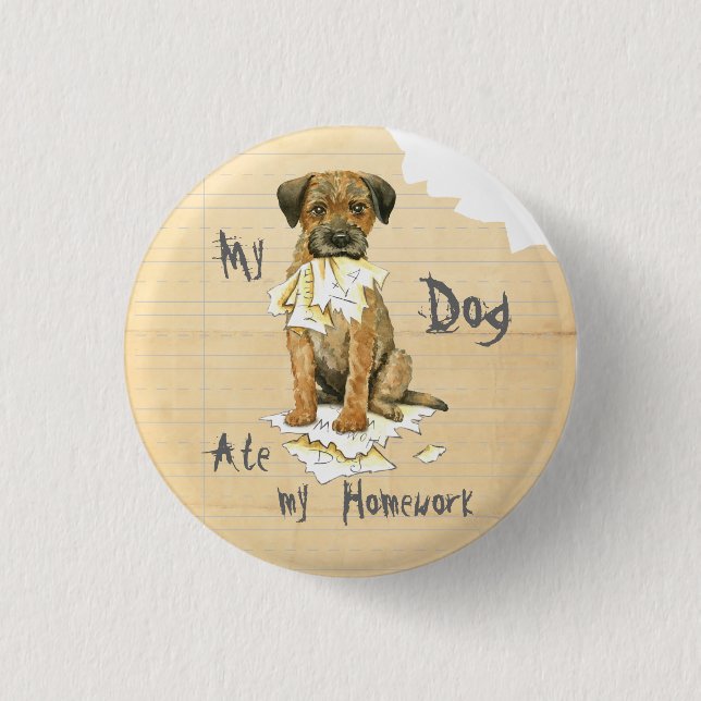 Badge Rond 2,50 Cm Mon Terrier frontalier a mangé mes devoirs (Devant)