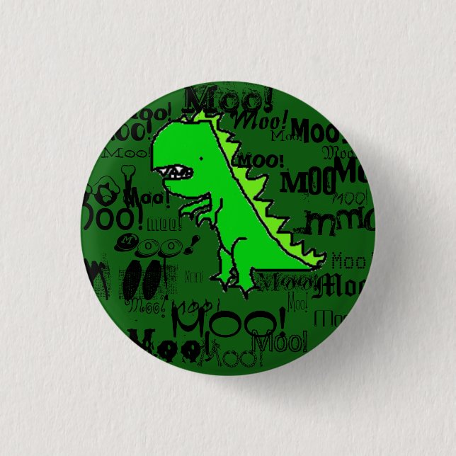 Badge Rond 2,50 Cm MOO ! Dinosaure (Devant)