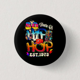 Badge Rond 2,50 Cm Musique Hip hop 50e anniversaire Histoire noire Ho